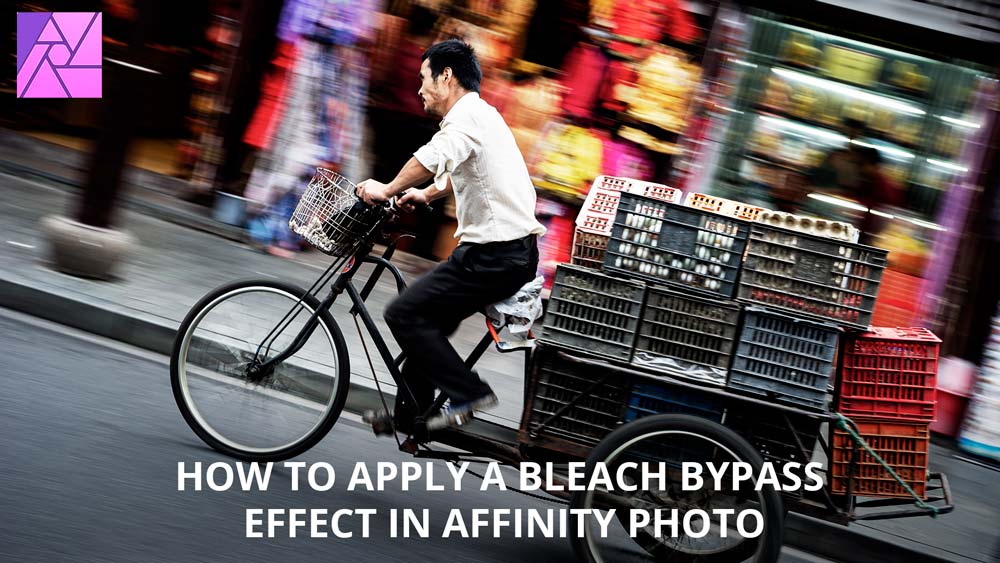 How to apply a bleach bypass effect in Affinity Photo